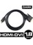 DK-CB-DVIXHDMIL180 1.8metre HDMI-DVI (24+1) Görüntü Kablosu 1.4v 1
