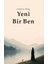 Yeni Bir Ben 1