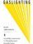 Gaslighting / Gerçekliği Çarpıtmanın ve Manipülasyonun Karanlık Sanatı 1