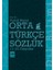 Orta Türkçe Sözlük 11-16. Yüzyıllar 1