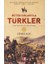 Bütün Sırlarıyla Türkler - Türk Kültür Sözlüğü Ilaveli 1
