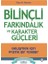 Bilinçli Farkındalık ve Karakter Güçleri 1