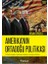 Amerikanın Ortadoğu Politikası 1