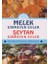 Melek Girmeyen Evler - Şeytan Girmeyen Evler 1