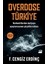 Overdose Türkiye 1