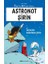 Astronot Şirin - Altıncı Kitap Peyo’dan Iki Şirin Hikayesi 1