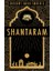 Tanrı’nın Huzur Bahşettiği Shantaram (Ciltli) 1