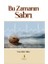 Bu Zamanın Sabrı 1
