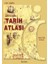 Açıklamalı Tarih Atlası 1