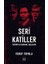Seri Katiller: Tarihin En Korkunç Suçluları 1