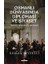 Osmanlı Dünyasında Diplomasi ve Siyaset (Ciltli) 1