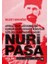 Afrika Grupları Komutanı Kafkas Islam Ordusu Komutanı Sütlüce Fabrikasının Sahibi Nuri Paşa 1