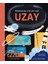 Uzay – Öğrenecek Çok Şey Var 1