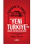 Erdoğan'ın Davası - Yeni Türkiye'nin Teorisi - Pratiği ve Geleceği 1