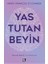 Yas Tutan Beyin 1