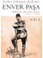 Enver Paşa - Cilt 1 1