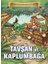 Bugünün Çocuklarına Öyküler - Tavşan ve Kaplumbağa 1