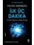 Ilk Üç Dakika 1