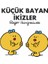 Küçük Bayan Ikizler 1