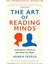 Art Of Reading: Understand Others To Get You Want 1