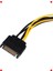 Sata 15 Pin - 6 Pin Ekran Kartı Güç Kablosu 5