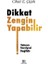 Dikkat Zengin Yapabilir 1