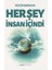 Herşey Insan Içindi 1
