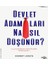 Devlet Adamları Nasıl Düşünür? –uluslararası Politikanın Psikolojisi– 1