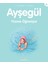 Ayşegül 09: Yüzme Öğreniyor 1