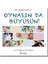 Oynasında Büyüsün Çocuk Kitabı-Nisa Başaran Çöllü 0-2 Yaş Aralığına Uygun 216 Sayfa 1
