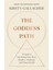 The Goddess Path 1