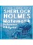 Sherlock Holmes : Matematik Dehasının Hikayesi 1