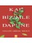 Kal Bizimle Daphne 1