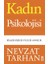 Kadın Psikolojisi - Kimlik-Kişilik-Evlilik-Annelik 1