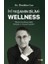 Iyi Yaşamın Bilimi: wellness 1