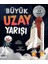 Büyük Uzay Yarışı 1