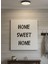 Home Sweet Home Tablo, Yazılı Duvar Dekoru Kanvas Tablo, Home Sweet Home Yazılı Siyah Beyaz Tablo 1