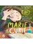 Marie Curie - Haydi Kurtaralım Dünyayı 1 1