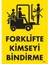 Forklifte Kimseyi Bindirme Uyarı Levhası 25X35 KOD:1301 1