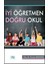 İyi Öğretmen Doğru Okul 1