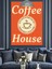 Kahve Fincanlı Coffee House Reklam Afişi Dekoratif Kanvas - Mdf Ahşap Tablo 1