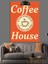 Kahve Fincanlı Coffee House Reklam Afişi Dekoratif Kanvas - Mdf Ahşap Tablo 2