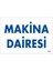 Makine Dairesi Uyarı Levhası 17,5X25 KOD:1653 1