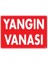 Yangın Vanası Uyarı Levhası 25X35 KOD:873 1
