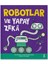 Robotlar ve Yapay Zekâ 1
