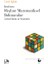 Meraklısına Meşhur Matematiksel Bulmacalar - Tarihsel Notlar ve Yorumlarla 1
