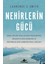 Nehirlerin Gücü – Laurence C. Smith 1