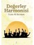 Değerler Harmonisi 1
