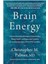 Energy: A Revolutionary Breakthrough In Understanding Mental Health - And Improving Treatment For Anxiety, Depression, Ocd, Ptsd, And More 2