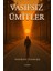 Vasıfsız Ümitler 1